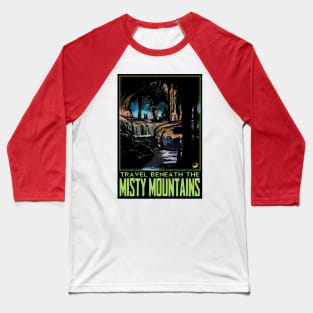 Visit Beneath the Misty Mountains Baseball T-Shirt